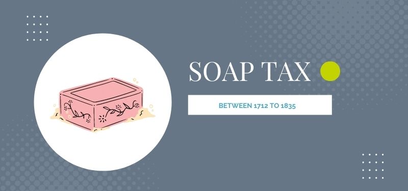 A history on the tax of soap